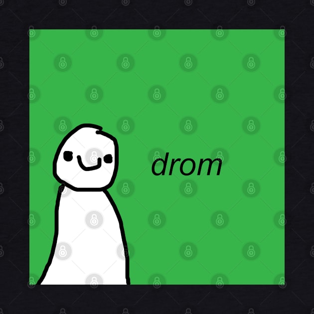 Drom by zuckening